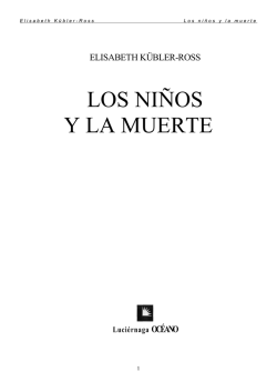 La muerte y los ni&ntilde;os. E. Kubler