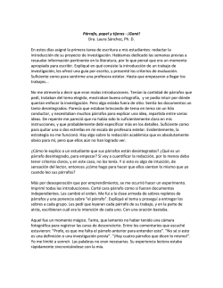 P&aacute;rrafo, papel y tijeras - &iexcl;Gan&eacute;! Dra. Laura S&aacute;nchez, Ph. D. En estos