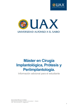 M&aacute;ster en Cirug&iacute;a Implantol&oacute;gica, Pr&oacute;tesis y Periimplantolog&iacute;a.