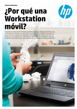 &iquest;Por qu&eacute; una Workstation m&oacute;vil? - Hewlett Packard