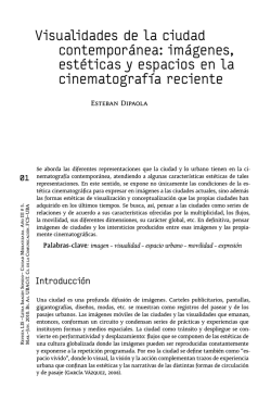 Visualidades de la ciudad contempor&aacute;nea: im&aacute;genes, est&eacute;ticas y