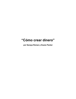 &ldquo;Como crear dinero&rdquo; - Ideas y Soluciones Financieras