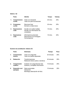 Italiano A2 Parte Attivit&agrave; Tempo Valutaz. 1. Comprensione scritta