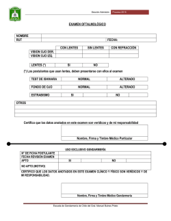 EXAMEN OFTALMOL&Oacute;GICO NOMBRE RUT FECHA: CON LENTES