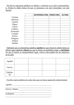 - Divide las siguientes palabras en s&iacute;labas y col&oacute;calas en su sitio