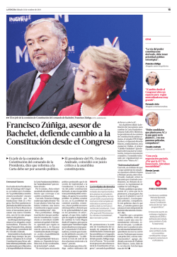 Francisco Z&uacute;&ntilde;iga, asesor de Bachelet, defiende - Papel Digital