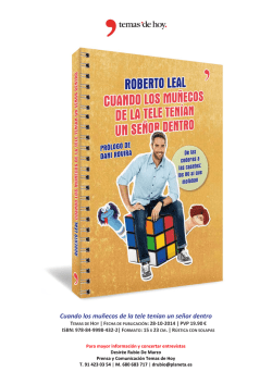 Cuando los mu&ntilde;ecos de la tele ten&iacute;an un se&ntilde;or dentro Roberto Leal