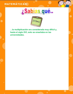 &hellip;la multiplicaci&oacute;n era considerada muy dif&iacute;cil y - Educatrachos