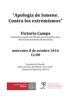 &ldquo;Apolog&iacute;a de Ismene. Contra los extremismos&rdquo; Victoria Camps