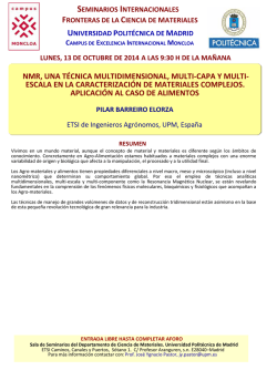 nmr, una t&eacute;cnica multidimensional, multi-capa y multi- escala en la