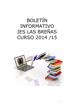 Bolet&iacute;n informativo 2014-15 - IES Las Bre&ntilde;as