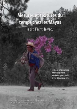 Mesures et Textures du Temps chez les Mayas le dit, l&eacute;crit, le v&eacute;cu