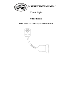 INSTRUCTION MANUAL Track Light White Finish - Home Depot