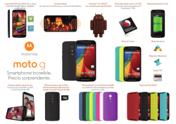 Smartphone incre&iacute;ble. Precio sorprendente. - Motorola Insiders