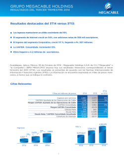 Resultados 3er Trimestre 2014 - MegaCable - Relaci&oacute;n con