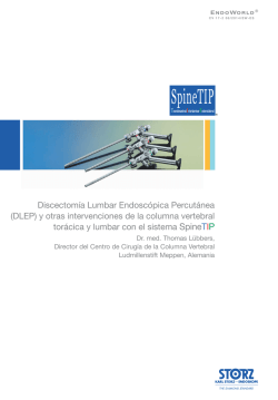 Discectom&iacute;a Lumbar Endosc&oacute;pica Percut&aacute;nea (DLEP) y - Karl Storz