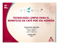 tecnolog&iacute;a limpia para el beneficio de caf&eacute; por v&iacute;a - ExpoEspeciales