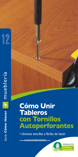 C&oacute;mo Unir Tableros con Tornillos Autoperforantes - Arauco