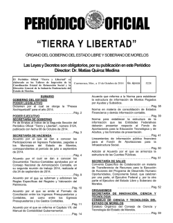 PE ERI I&Oacute;D DICO O O FIC CIAL L - Peri&oacute;dico Oficial - Morelos