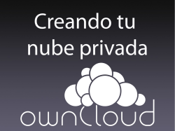 Creando tu nubre privada con ownCloud - Jes&uacute;s Amieiro