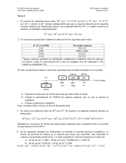 Tarea 4 1. Se conocen los siguientes pares redox: M 4+ (ac) + 3e