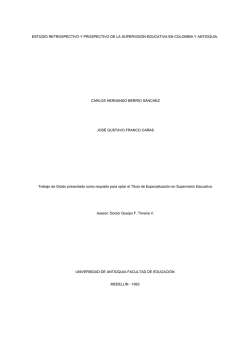 estudio retrospectivo y prospectivo de la supervisi&oacute;n educativa en