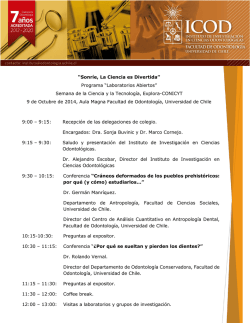 Sonr&iacute;e, La Ciencia es Divertida - Facultad de Odontolog&iacute;a