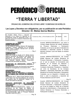 PE ERI I&Oacute;D DICO O O FIC CIAL L - Peri&oacute;dico Oficial - Morelos