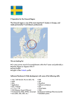 IT Specialists for the Oresund Region The Oresund region is one of
