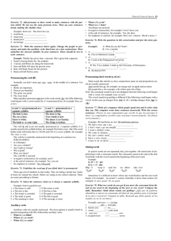 Pronouncing the verb BE Pronouncing short words (a, of, or) Joining