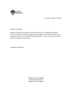 Las Condes, Octubre 22 de 2014 Estimada Comunidad: Me