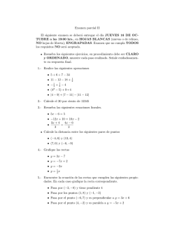 Examen parcial II El siguiente examen se deber&aacute;