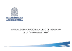 manual de inscripcion al curso de inducci&oacute;n de la &ldquo;ips universitaria&rdquo;