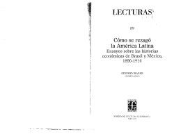 C&oacute;mo se rezag&oacute; la Am&eacute;rica Latina - Historia Econ&oacute;mica de M&eacute;xico I