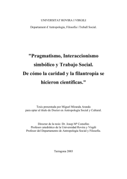 Pragmatismo, Interaccionismo simb&oacute;lico y Trabajo Social. De c&oacute;mo