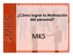 &iquest;C&oacute;mo lograr la Motivaci&oacute;n del personal?