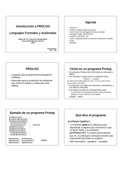 Introducci&oacute;n a PROLOG LenguaBes Formales D Aut&oacute;matas Agenda