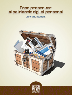 Libro: C&oacute;mo preservar mi patrimonio digital personal