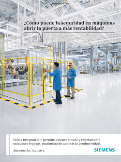Safety Integrated: &iquest;C&oacute;mo puede la seguridad en - Siemens