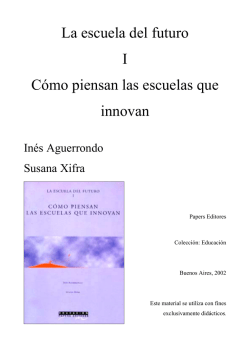 La escuela del futuro I C&oacute;mo piensan las escuelas que innovan - IPES