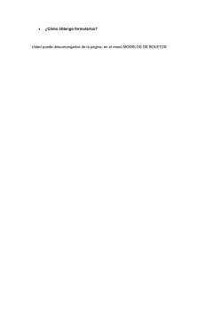 &bull; &iquest;C&oacute;mo obtengo formularios? Usted puede descarcargarlos de la