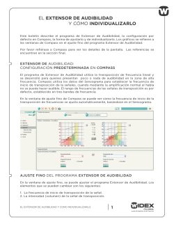EL EXTENSOR DE AUDIBILIDAD Y C&Oacute;MO - Widex Colombia