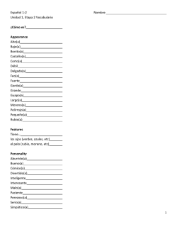 Espa&ntilde;ol 1-2 Nombre Unidad 1, Etapa 2 Vocabulario &iquest;C&oacute;mo es