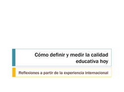 C&oacute;mo definir y medir la calidad educativa hoy