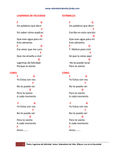 LAGRIMAS DE FELICIDAD F       G Sin palabras que decir F Sin