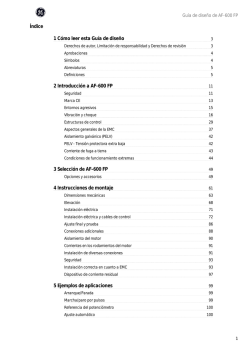 &Iacute;ndice 1 C&oacute;mo leer esta Gu&iacute;a de dise&ntilde;o 2 Introducci&oacute;n a AF-600 FP