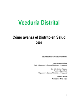 C&oacute;mo Avanza el Distrito en Salud 2009 - Veedur&iacute;a Distrital de Bogot&aacute;