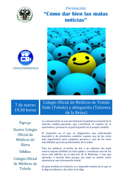 &ldquo; C&oacute;mo o dar no r bien oticia n las as&rdquo; mala as - Colegio Oficial de