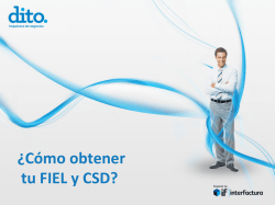 &iquest;C&oacute;mo obtener tu FIEL y CSD? - Acceso a dito 2.0