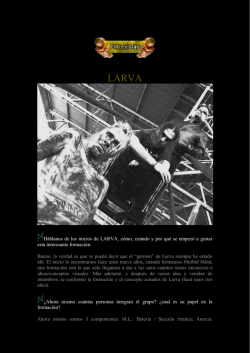 H&aacute;blanos de los inicios de LARVA, c&oacute;mo, cu&aacute;ndo y por qu&eacute; se